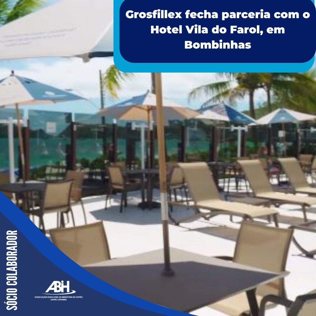 Grosfillex com o Hotel Vila do Farol, em Bombinhas
