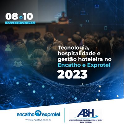 9. Tecnologia, hospitalidade e gestão hoteleira no Encatho 2023