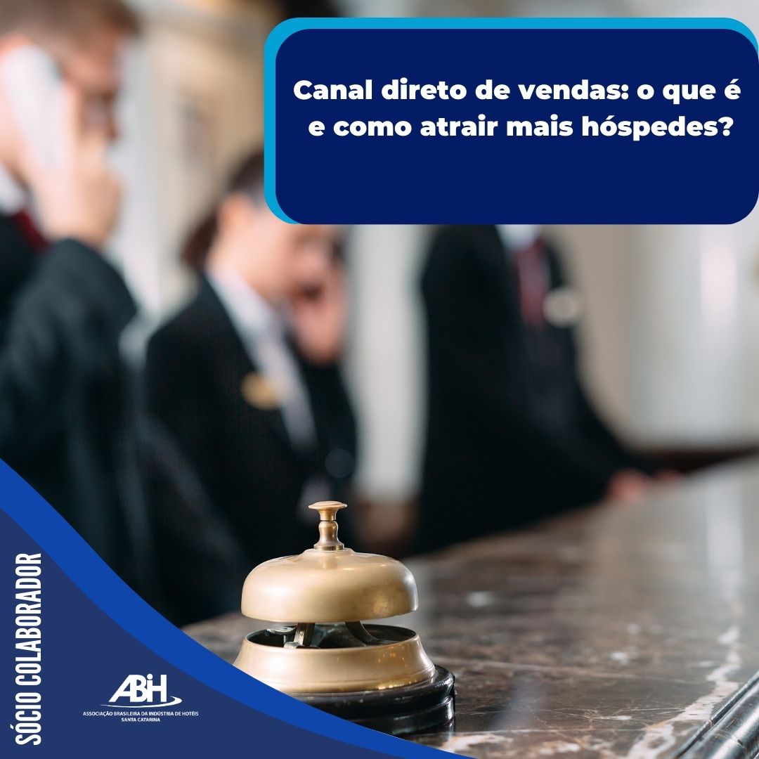 Canal direto de vendas o que é e como atrair mais hóspedes