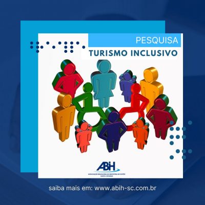 Pesquisa turismo inclusivo ABIH-SC
