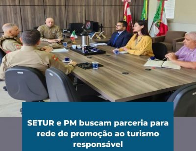 Setur e PM buscam parceria para rede de promoção ao turismo ABIH-SC