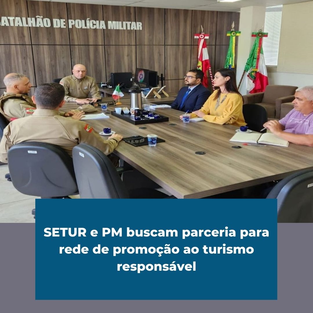 Setur e PM buscam parceria para rede de promoção ao turismo ABIH-SC