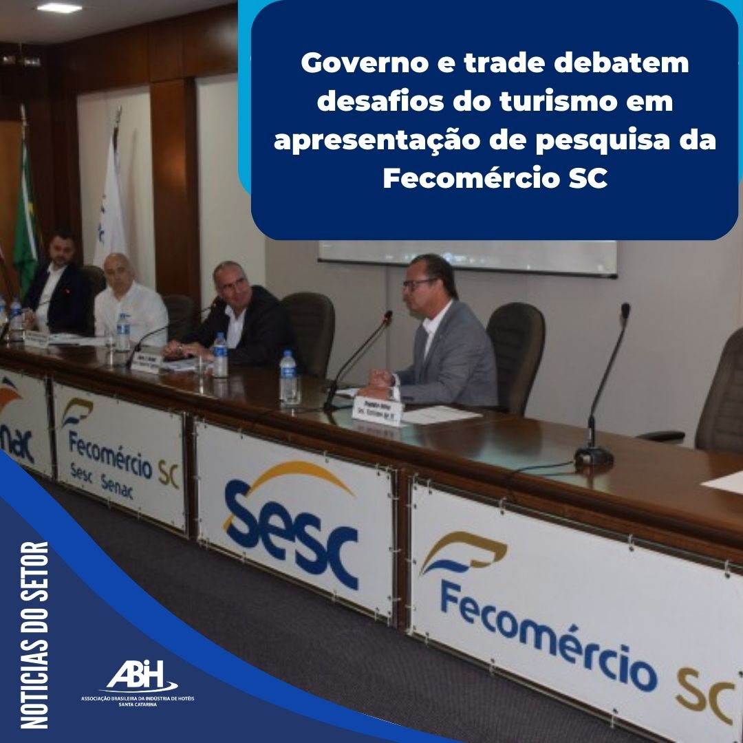 Governo e trade debatem desafios do turismo em apresentação de pesquisa da Fecomércio SC