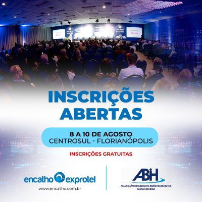 Inscrições Abertas Participe gratuitamente do Encatho & Exprotel!