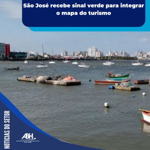 São José recebe sinal verde para integrar o mapa do turismo