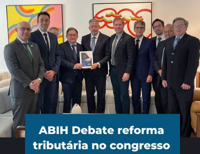 ABIH Debate reforma tributária no congresso