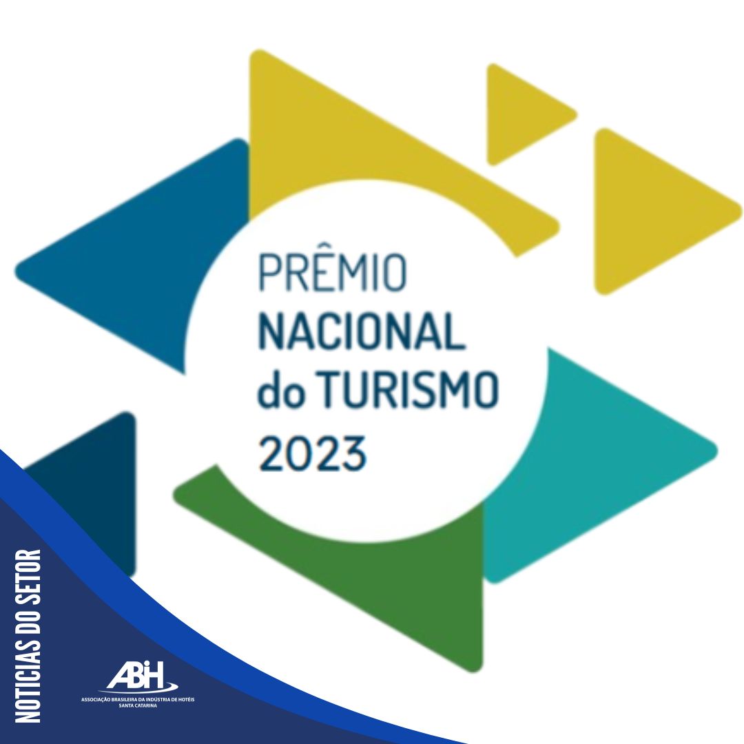 Inscrições para o Prêmio Nacional do Turismo vão até o dia 30 de agosto