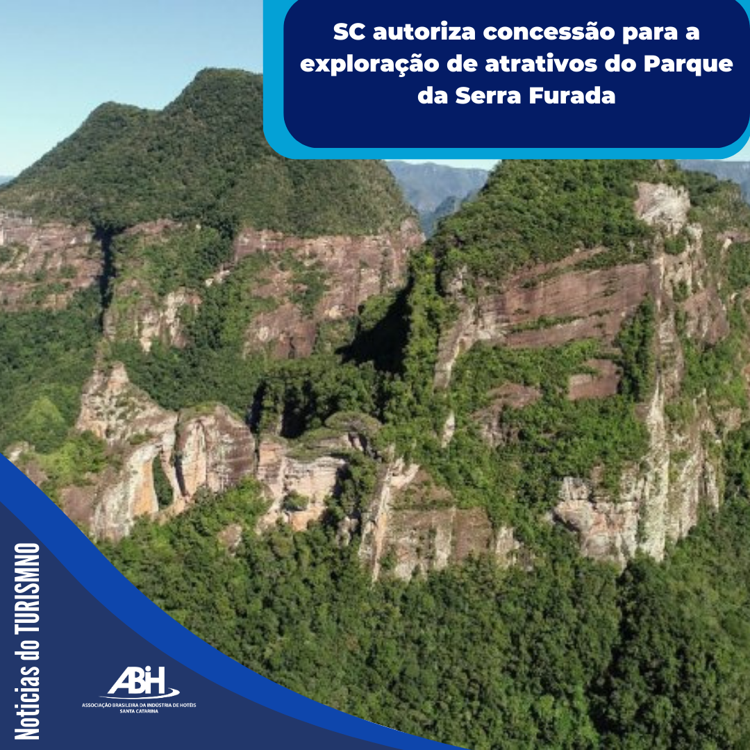 SC autoriza concessão para a exploração de atrativos do Parque da Serra Furada