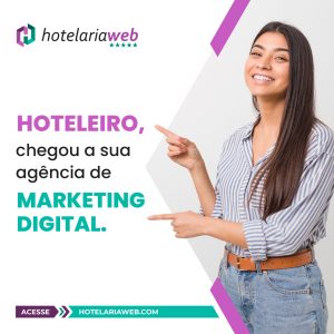 HotelariaWeb oferece serviços e sistema exclusivo de marketing para hotelaria e turismo