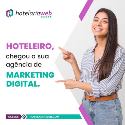 HotelariaWeb oferece serviços e sistema exclusivo de marketing para hotelaria e turismo