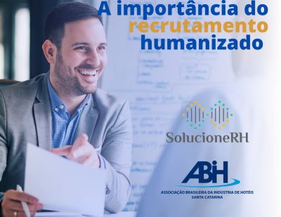 A importância do recrutamento humanizado