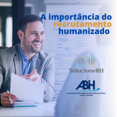 A importância do recrutamento humanizado