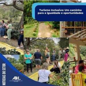 Turismo Inclusivo: Um caminho para a igualdade e oportunidades