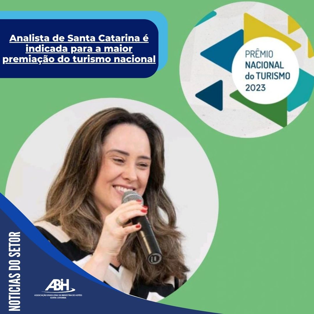 Analista de Santa Catarina é indicada para a maior premiação do turismo nacional