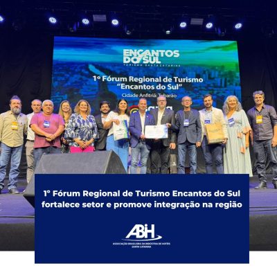 1º Fórum Regional de Turismo Encantos do Sul fortalece setor e promove integração na região
