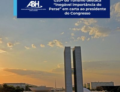 G20+ do Turismo destaca “inegável importância do Perse” em carta ao presidente do Congresso