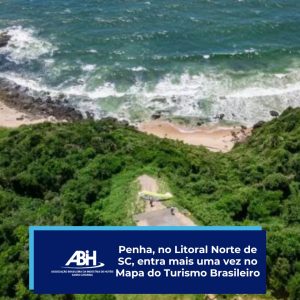 Penha, no Litoral Norte de SC, entra mais uma vez no Mapa do Turismo Brasileiro