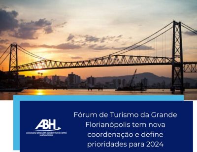 Fórum de Turismo da Grande Florianópolis tem nova coordenação e define prioridades para 2024