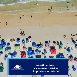 Investimento em saneamento básico impulsiona o turismo