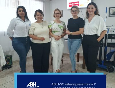 ABIH-SC esteve presente na 1ª Conferência de Governantas