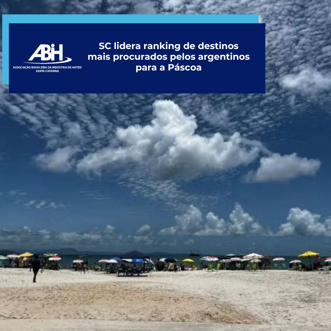 SC lidera ranking de destinos mais procurados pelos argentinos para a Páscoa