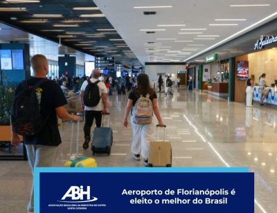 Aeroporto de Florianópolis é eleito o melhor do Brasil