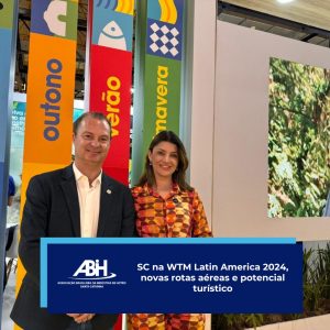 SC na WTM Latin America 2024, novas rotas aéreas e potencial turístico