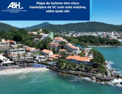 Mapa do turismo tem cinco municípios de SC com nota máxima, saiba quais são