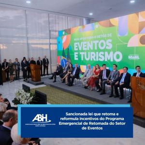 Sancionada lei que retoma e reformula incentivos do Programa Emergencial de Retomada do Setor de Eventos