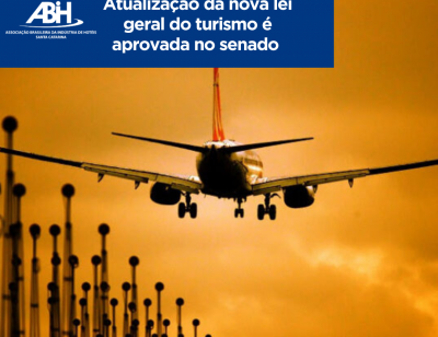 Atualização da nova lei geral do turismo é aprovada no senado