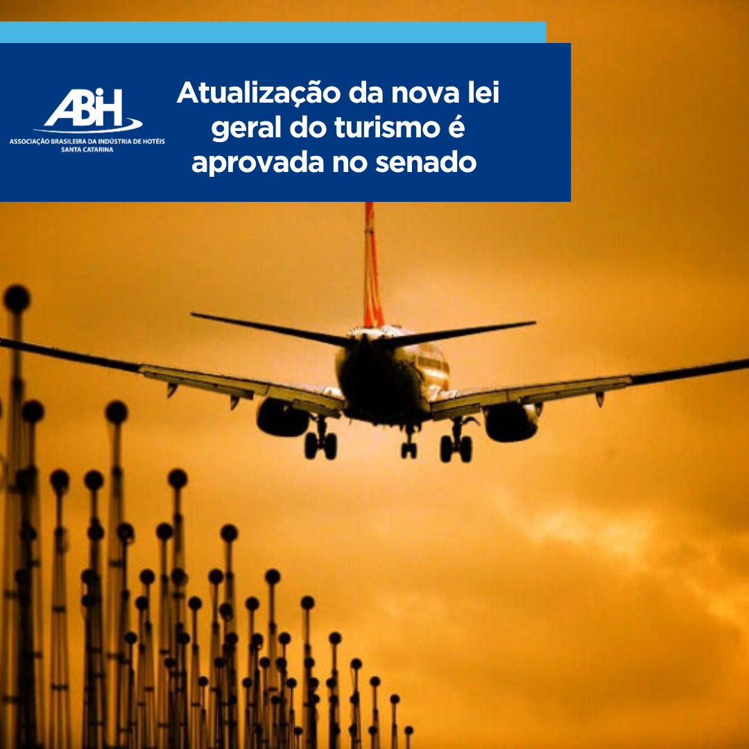 Atualização da nova lei geral do turismo é aprovada no senado