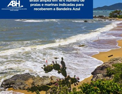 Brasil amplia em 16% número de praias e marinas indicadas para receberem a Bandeira Azul