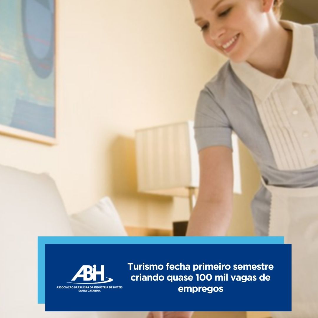 Turismo fecha primeiro semestre criando quase 100 mil vagas de empregos