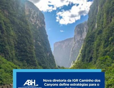 Nova diretoria da IGR Caminho dos Canyons define estratégias para o turismo