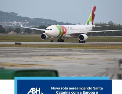 Nova rota aérea ligando Santa Catarina com a Europa é comemorada por entidades do setor turístico catarinense