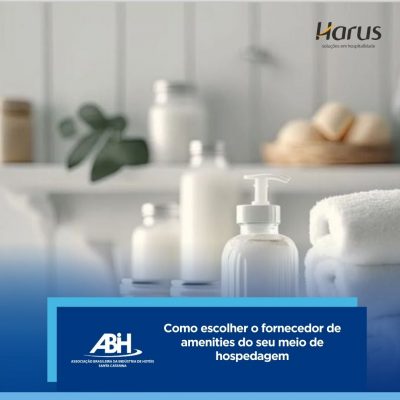 Como escolher o fornecedor de amenities do seu meio de hospedagem