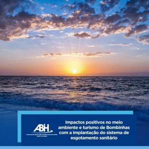 Impactos positivos no meio ambiente e turismo de Bombinhas com a implantação do sistema de esgotamento sanitário