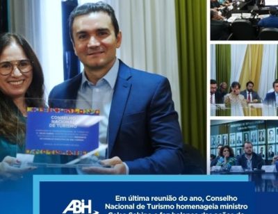 Em última reunião do ano, Conselho Nacional de Turismo homenageia ministro Celso Sabino e faz balanço das ações do setor