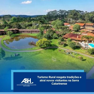 Turismo Rural resgata tradições e atrai novos visitantes na Serra Catarinense