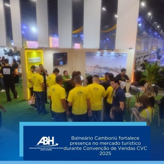 Balneário Camboriú fortalece presença no mercado turístico durante Convenção de Vendas CVC 2025