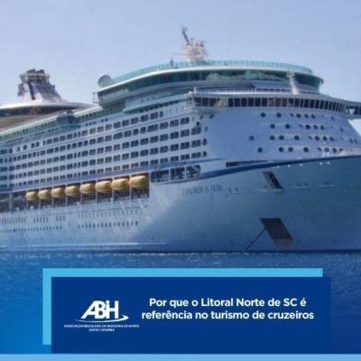 Por que o Litoral Norte de SC é referência no turismo de cruzeiros