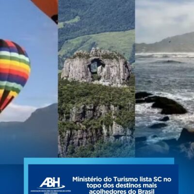 Ministério do Turismo lista SC no topo dos destinos mais acolhedores do Brasil