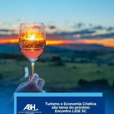 Turismo e Economia Criativa são tema do próximo Encontro LIDE SC