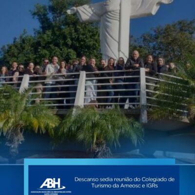 Descanso sedia reunião do Colegiado de Turismo da Ameosc e IGRs