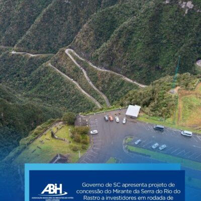 Governo de SC apresenta projeto de concessão do Mirante da Serra do Rio do Rastro a investidores em rodada de reuniões