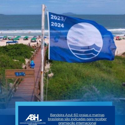 Bandeira Azul 60 praias e marinas brasileiras são indicadas para receber premiação internacional