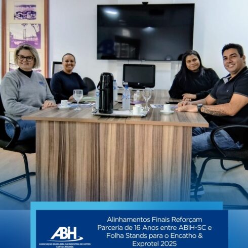 Alinhamentos Finais Reforçam Parceria de 16 Anos entre ABIH-SC e Folha Stands para o Encatho & Exprotel 2025
