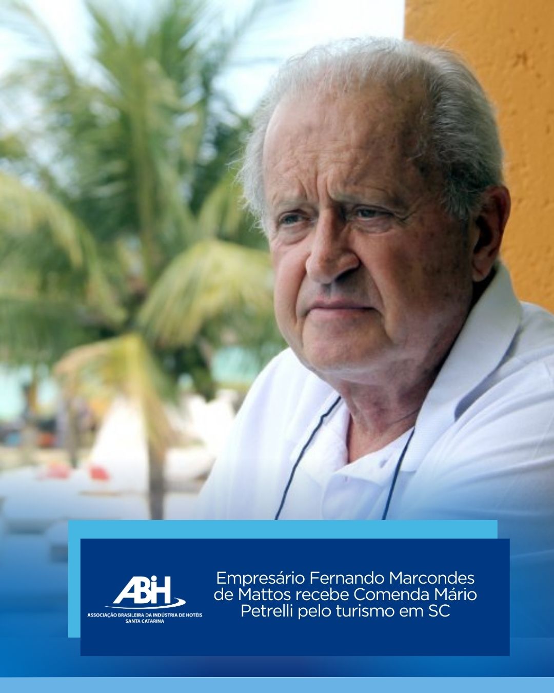 Empresário Fernando Marcondes de Mattos recebe Comenda Mário Petrelli pelo turismo em SC