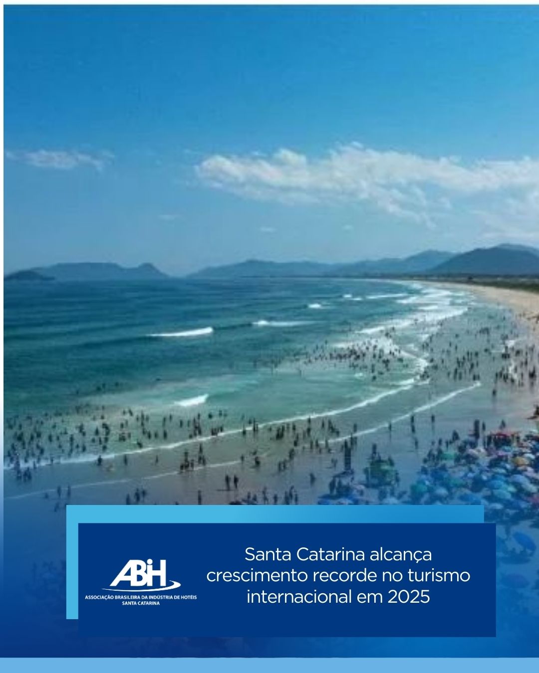 Santa Catarina alcança crescimento recorde no turismo internacional em 2025