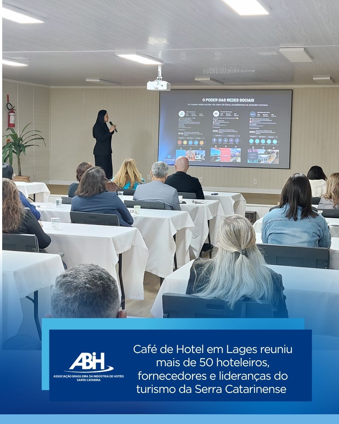Café de Hotel em Lages reuniu mais de 50 hoteleiros, fornecedores e lideranças do turismo da Serra Catarinense